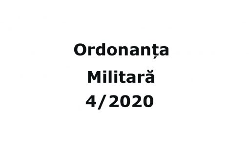 Ordonanta Militara 4 din 29.03.2020