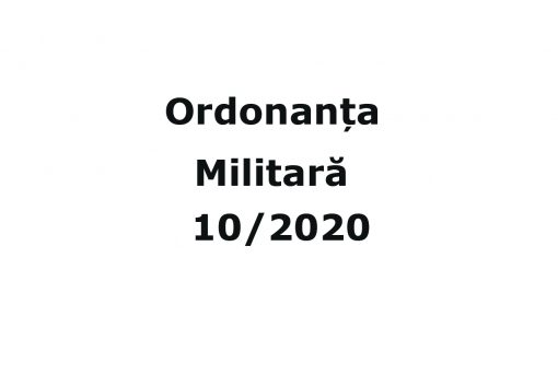 Ordonanta Militara 10 din 27.04.2020